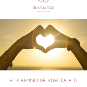 El camino de vuelta a ti. Sana tus heridas emocionales